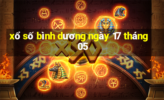 xổ số bình dương ngày 17 tháng 05