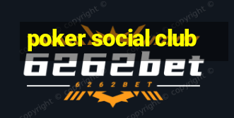 poker social club