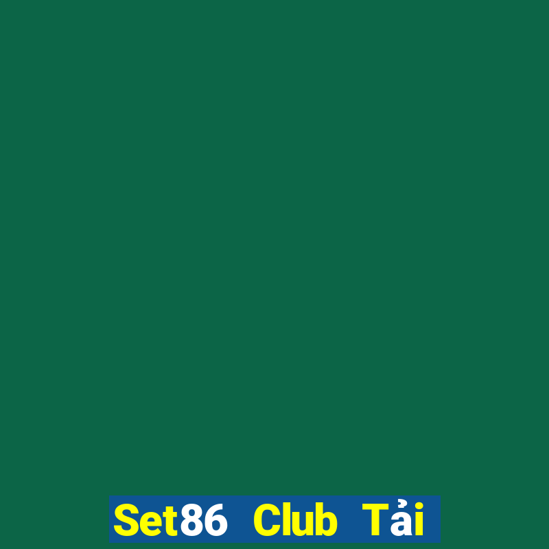 Set86 Club Tải Game Bài Nhất Vip