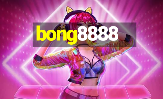 bong8888