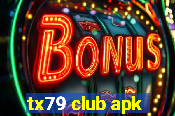 tx79 club apk