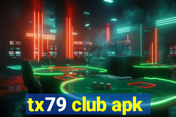 tx79 club apk