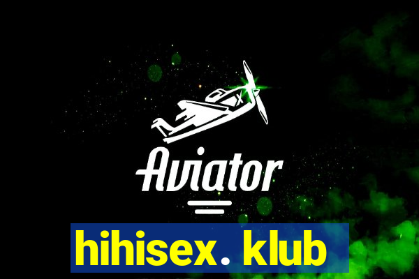 hihisex. klub