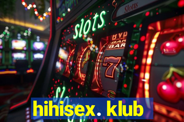 hihisex. klub