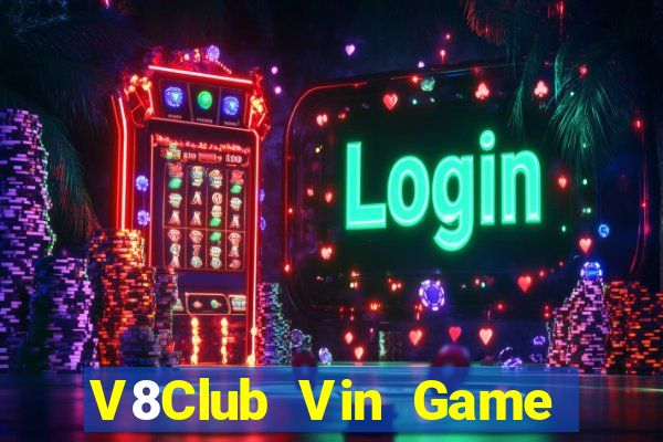 V8Club Vin Game The Bài Hack