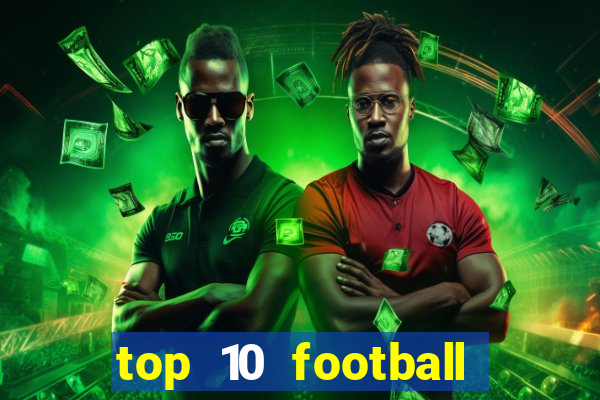 top 10 football betting sites