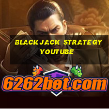 blackjack strategy youtube