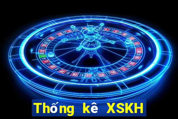 Thống kê XSKH ngày 5