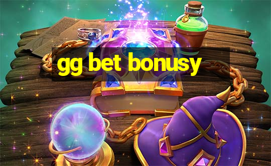 gg bet bonusy