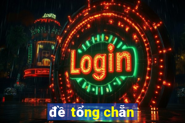 đề tổng chẵn