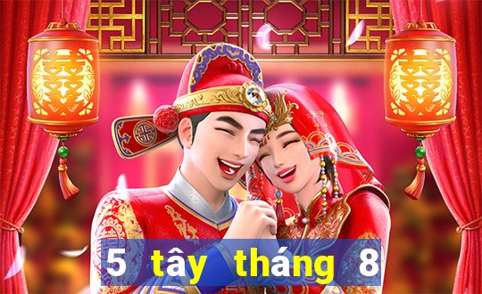 5 tây tháng 8 xổ số miền nam