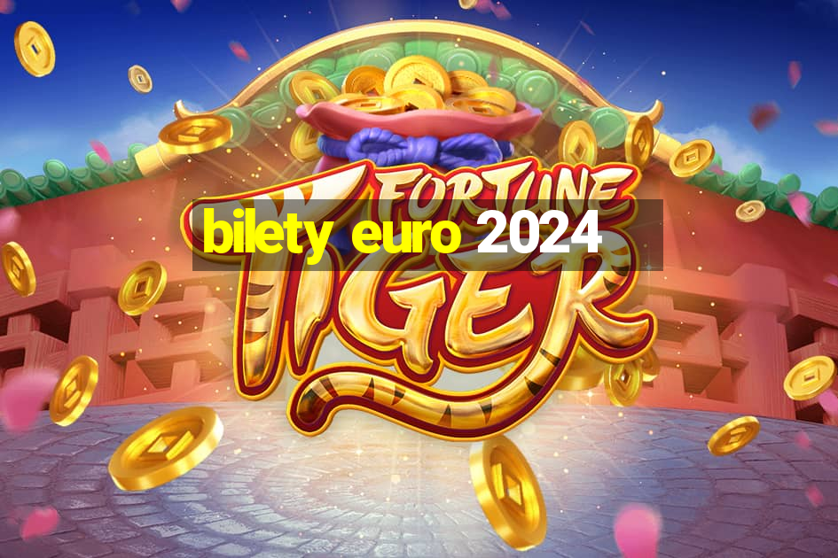 bilety euro 2024