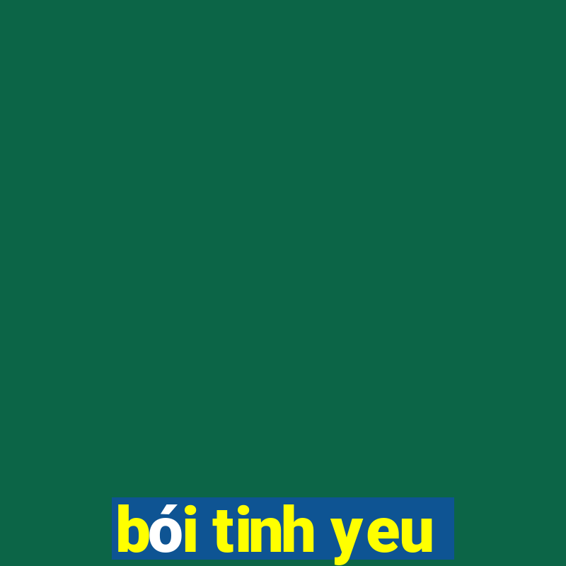 bói tinh yeu