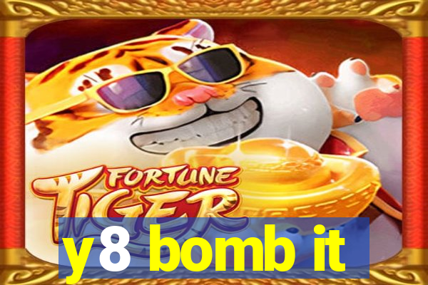 y8 bomb it