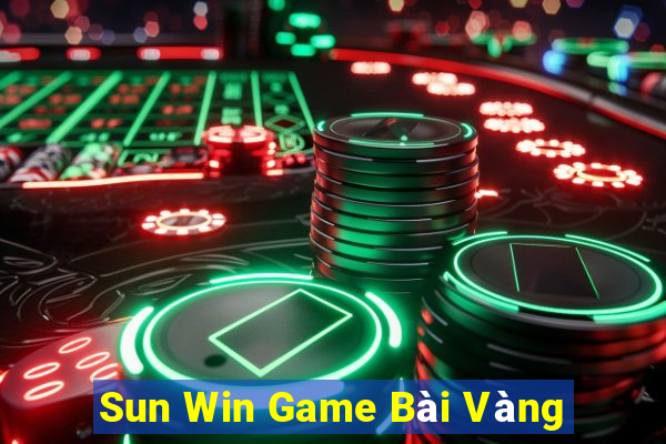 Sun Win Game Bài Vàng