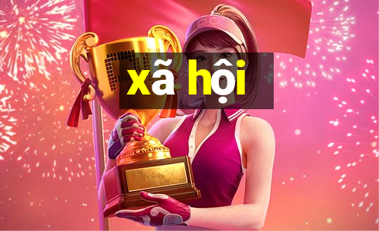 xã hội