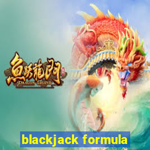 blackjack formula