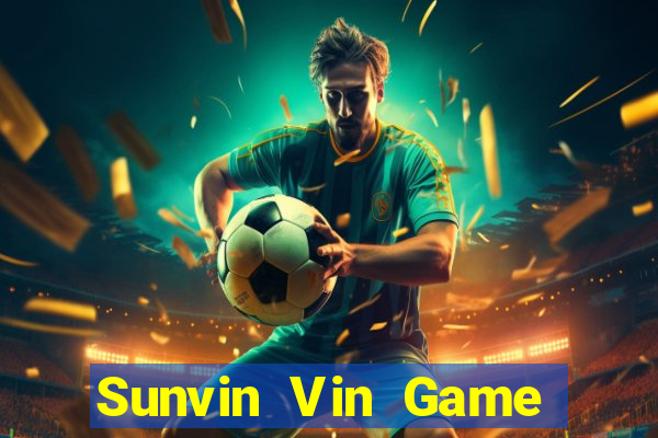 Sunvin Vin Game Bài Xanh 9