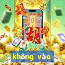 không vào được fun88