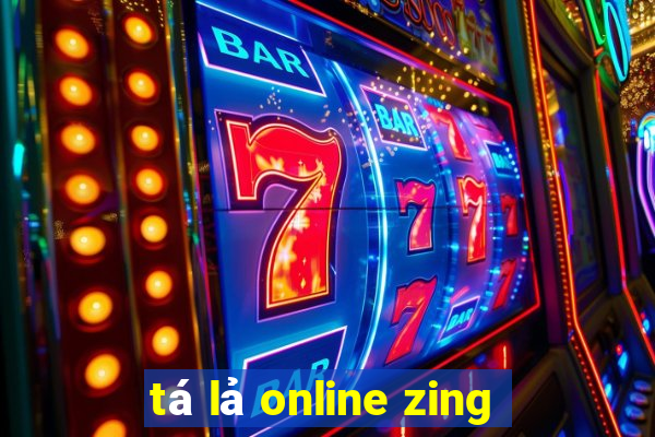 tá lả online zing