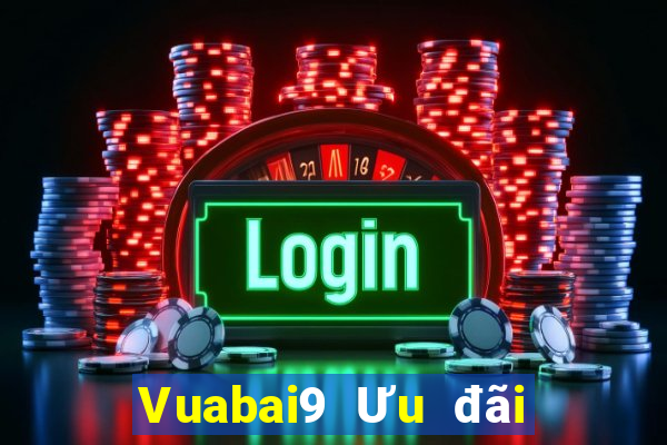 Vuabai9 Ưu đãi của nt Net