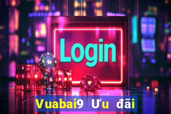 Vuabai9 Ưu đãi của nt Net