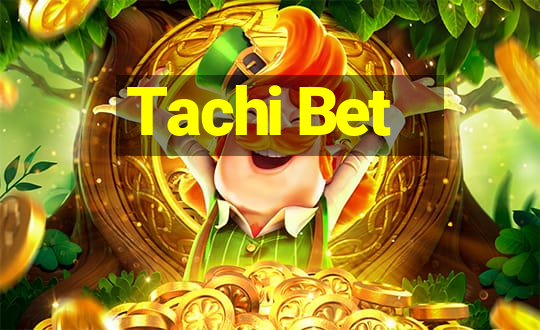 Tachi Bet