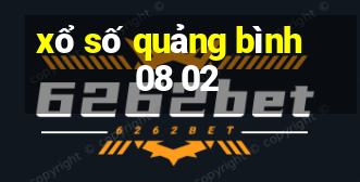 xổ số quảng bình 08 02