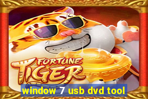 window 7 usb dvd tool