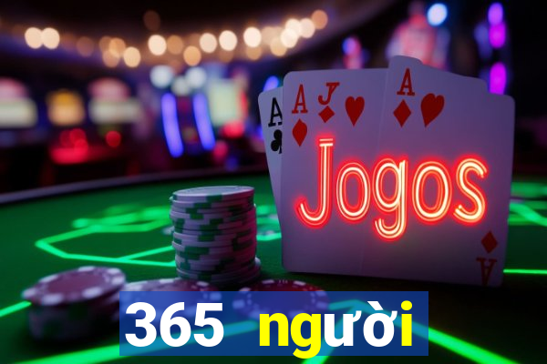 365 người nước ngoài rất nhiều