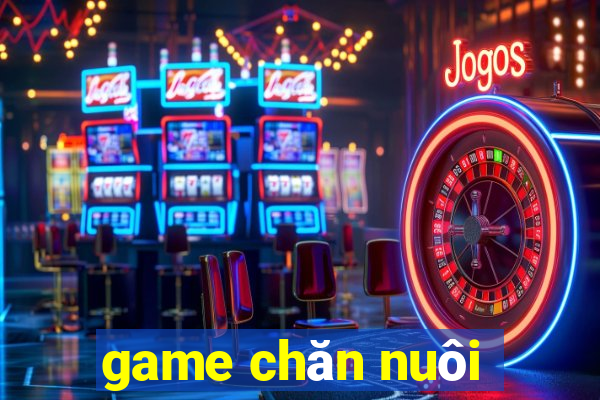 game chăn nuôi