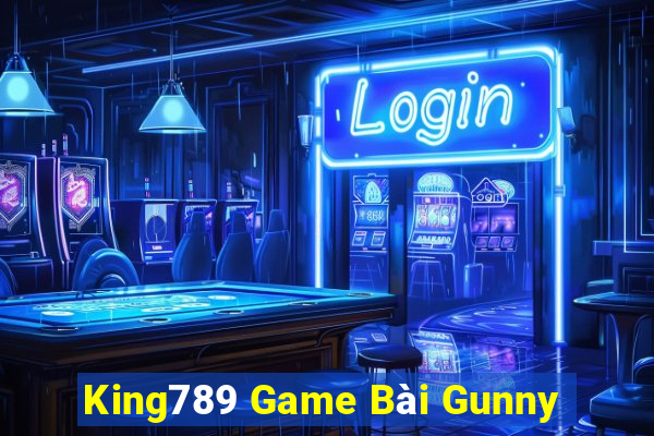 King789 Game Bài Gunny