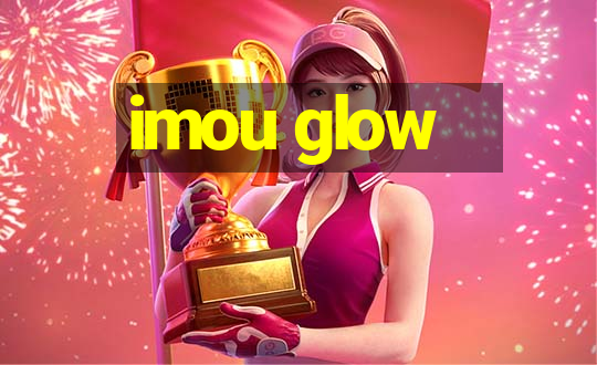 imou glow