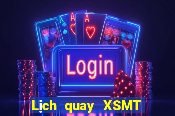 Lịch quay XSMT ngày 29