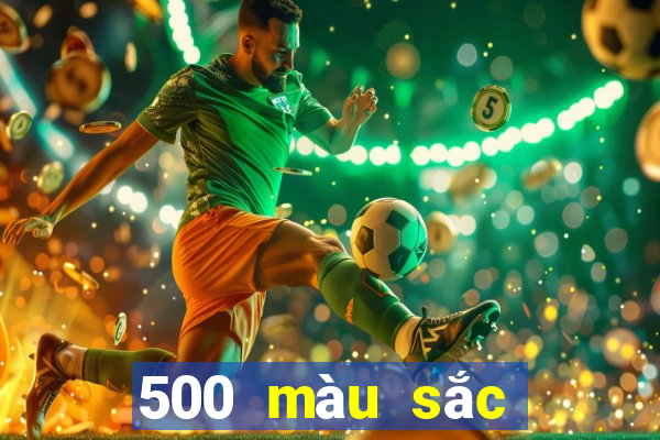 500 màu sắc nhanh ba tải về