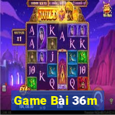 Game Bài 36m