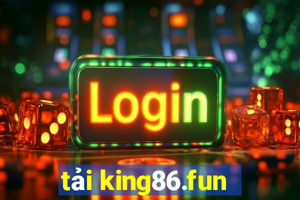 tải king86.fun