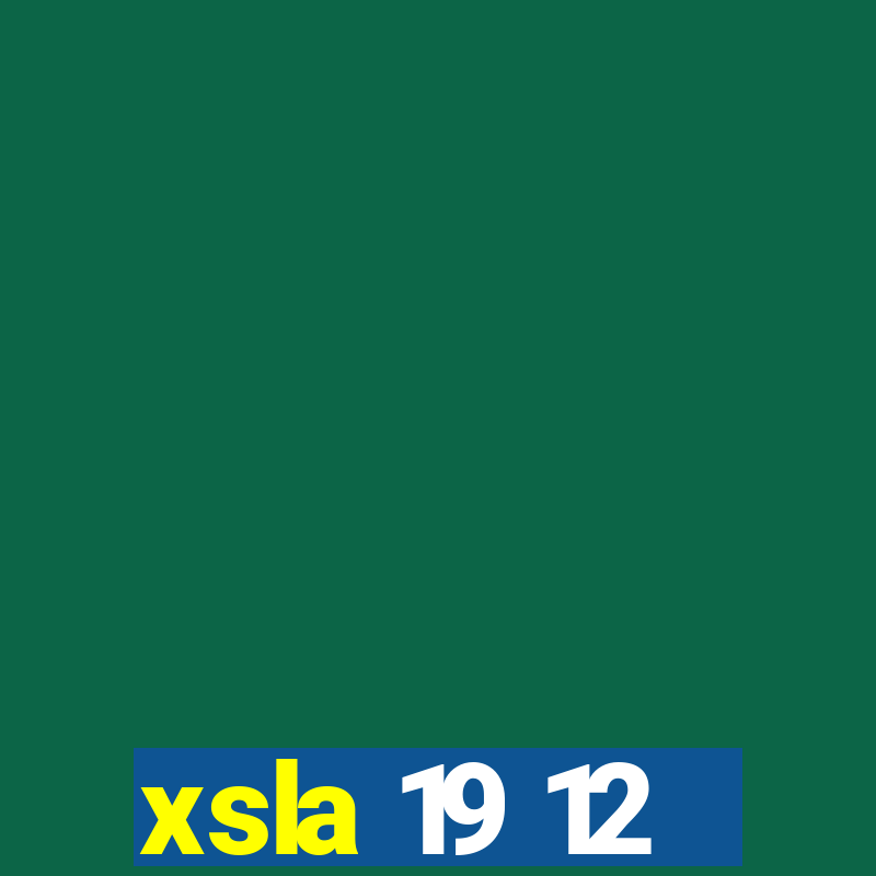 xsla 19 12