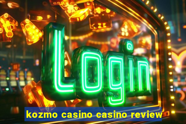 kozmo casino casino review