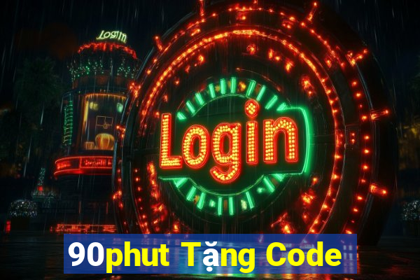 90phut Tặng Code