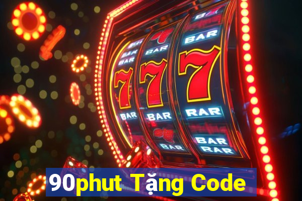 90phut Tặng Code