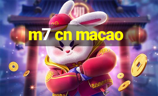 m7 cn macao