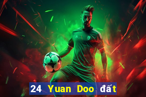 24 Yuan Doo đất chủ game bài