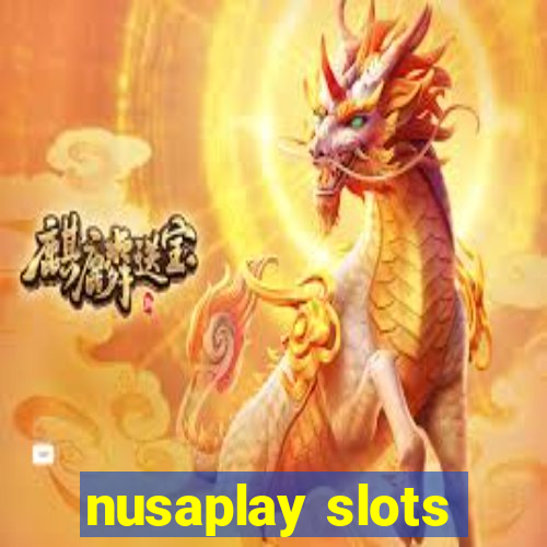 nusaplay slots