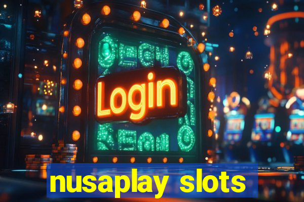 nusaplay slots