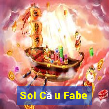 Soi Cầu Fabe