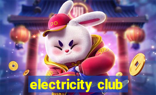 electricity club