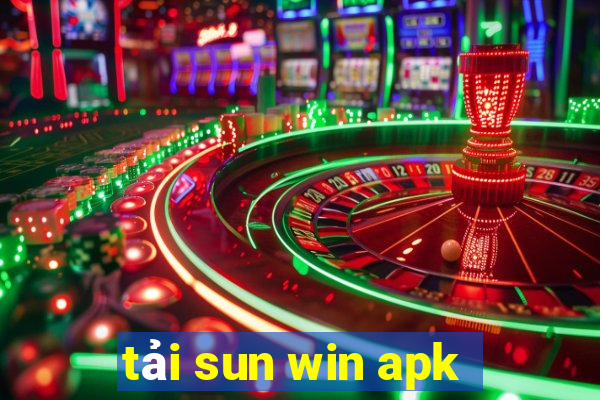 tải sun win apk