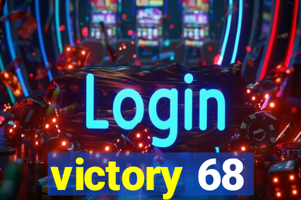 victory 68