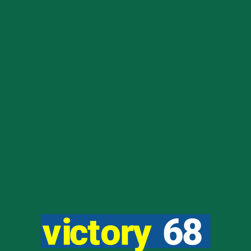 victory 68